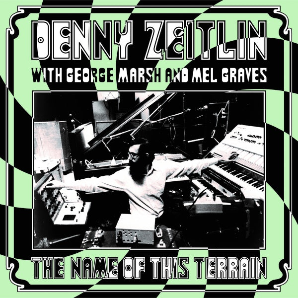 DENNY ZEITLIN - The Name Of This Terrain | Vinyl