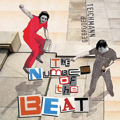 GEBRUDER TEICHMANN - The Number of the Beat | CD
