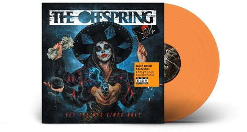The Offspring - Let The Bad Times Roll [Explicit Content] Orange Colored Vinyl, Indie Exclusive) | Vinyl