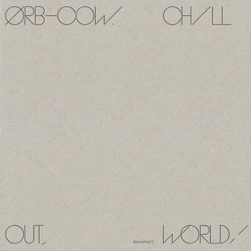The Orb - Cow / Chill Out World [Import] | Vinyl