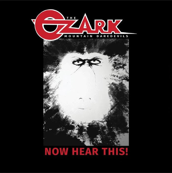 The Ozark Mountain Daredevils (Indie Exclusive, Cl - Now Hear This! | Vinyl