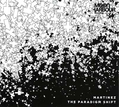 MARTINEZ - The Paradigm Shift | CD