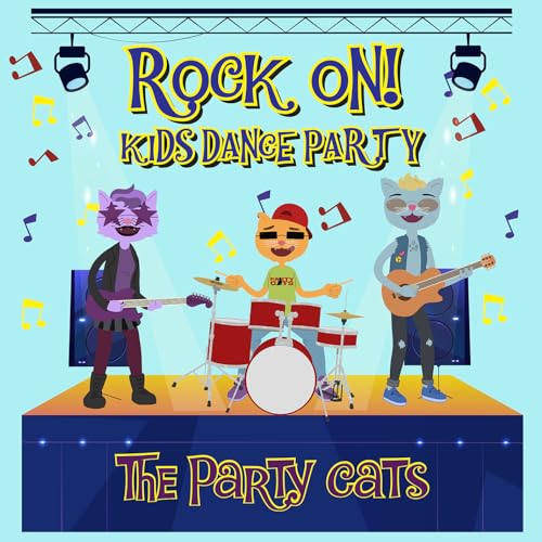 The Party Cats - Kids Dance Party: Rock On! | CD