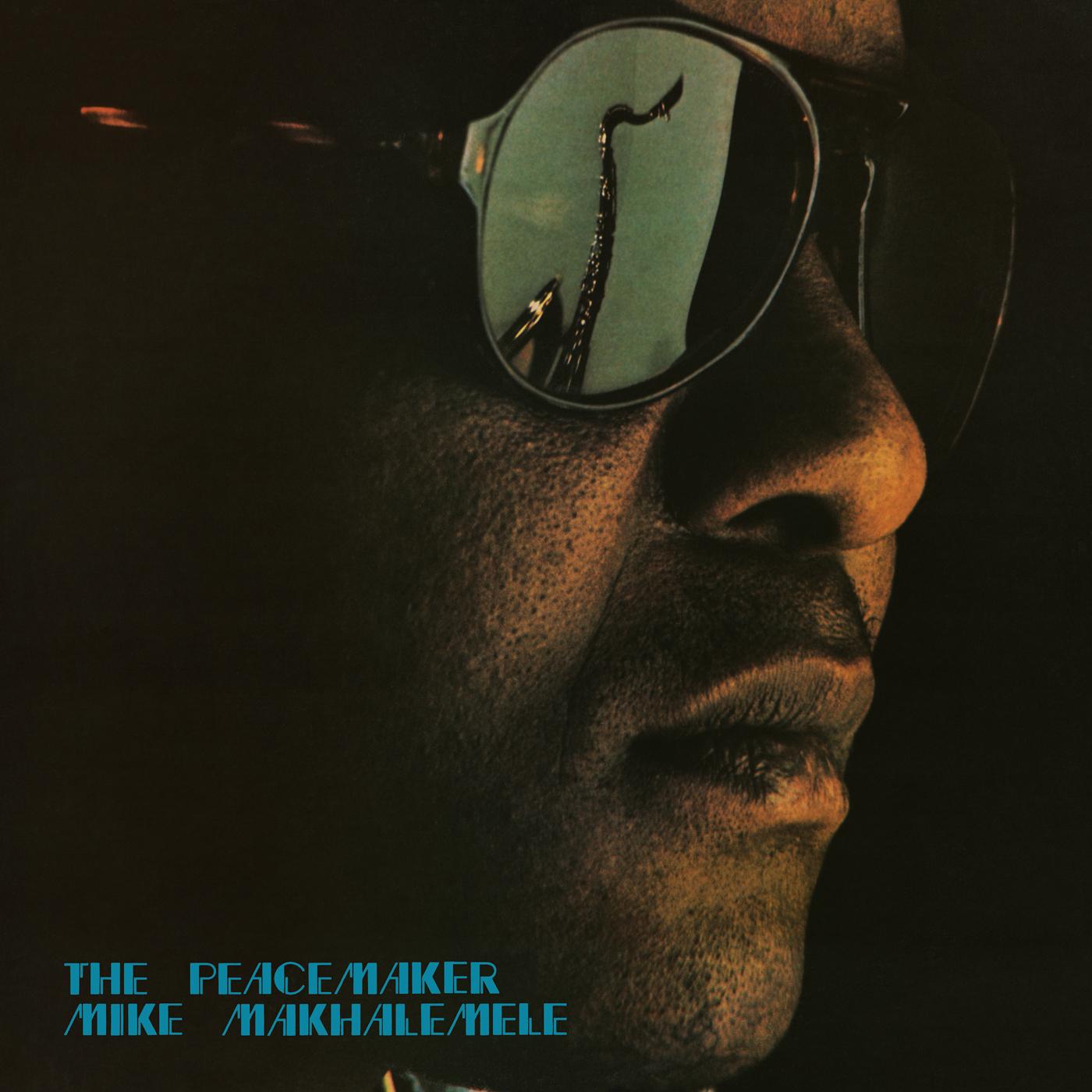Mike Makhalemele | The Peacemaker | Vinyl