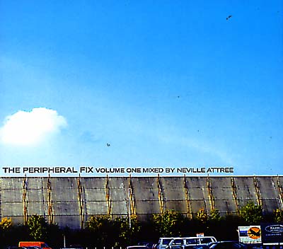 VA (MIXED BY BEN NEVILLE) - The Peripheral Fix #1 | CD