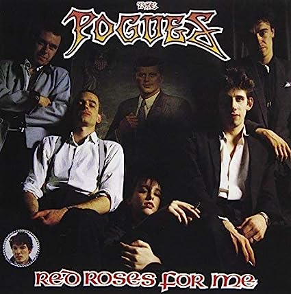 The Pogues | Red Roses for Me (180 Gram Vinyl, Reissue) | Vinyl