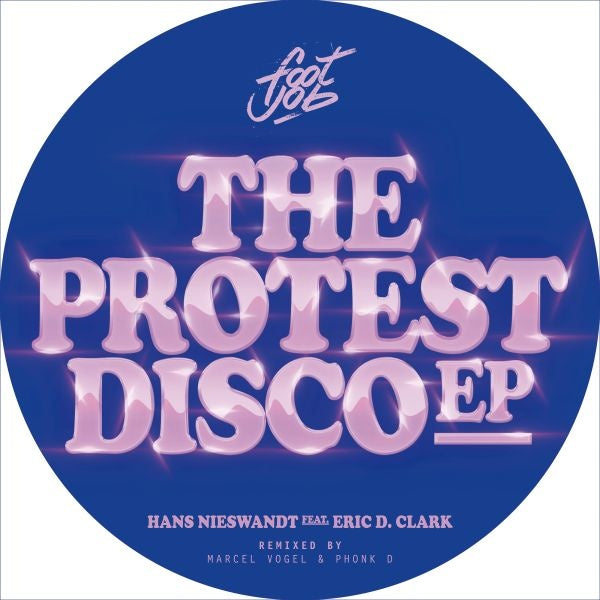 HANS NIESWANDT FEAT. ERIC D. CLARK - The Protest Disco EP | Vinyl