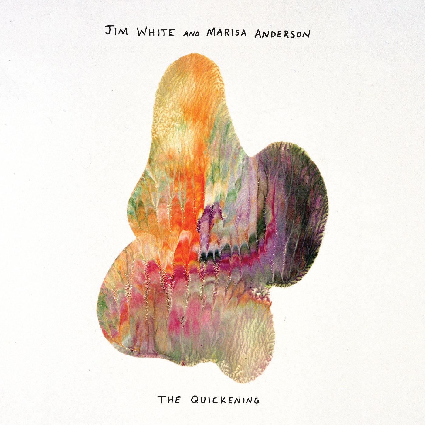 Jim and Marisa Anderson White - The Quickening | Vinyl