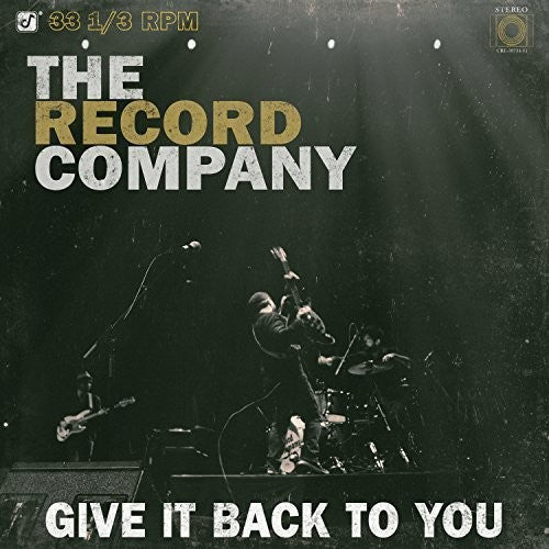 The Record Company - Give It Back to You | Vinyl
