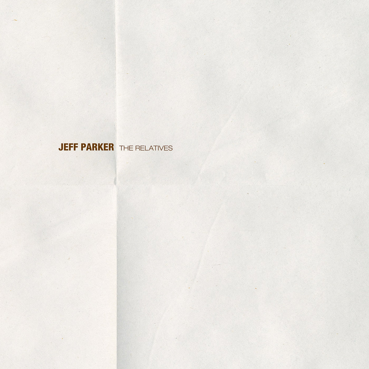 Jeff Parker - The Relatives | Vinyl
