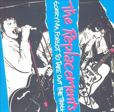 The Replacements - Sorry Ma, Forgot to Take Out the Trash | Vinyl