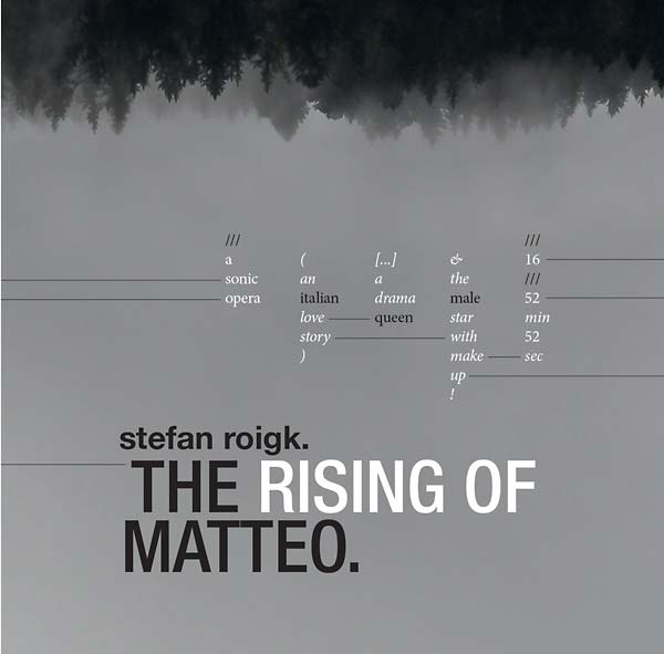 STEFAN ROIGK - The Rising Of Matteo | CD