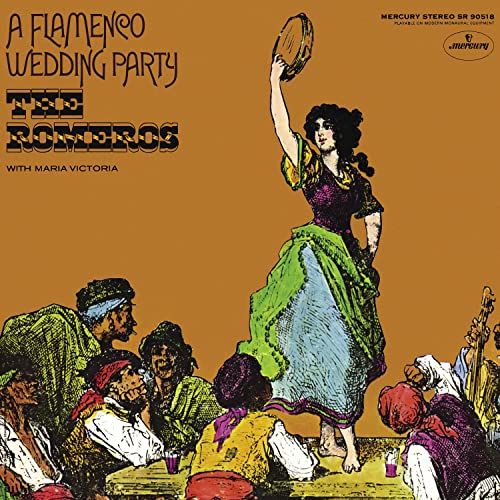 The Romeros/Maria Victoria - A Flamenco Wedding Party (Mercury Living Presence Series) [Half-Speed LP] | Vinyl