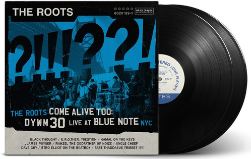 The Roots | The Roots Come Alive Too: Dywm30 Live at Blue Note Nyc! [Explicit Content] (2 Lp's) | Vinyl