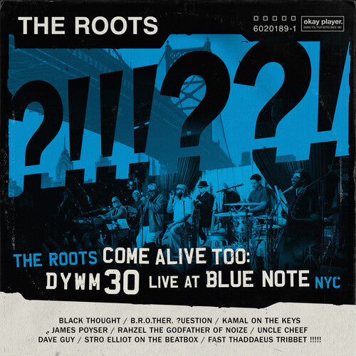 The Roots | The Roots Come Alive Too: Dywm30 Live at Blue Note Nyc! [Explicit Content] (2 Lp's) | Vinyl