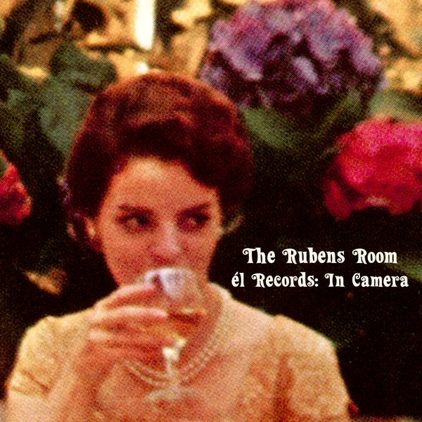 Various Artists | The Rubens Room - El Records: In Camera | Vinyl