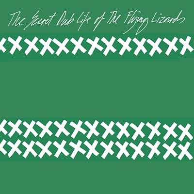 The Flying Lizards | The Secret Dub Life Of The Flying Lizards | Vinyl