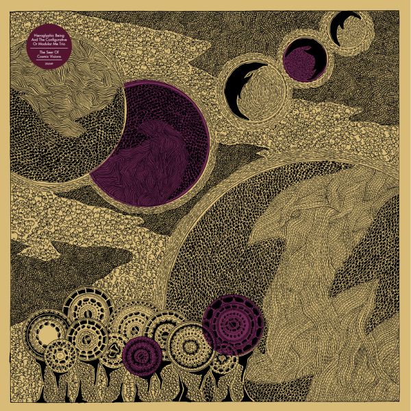 Hieroglyphic Being And The Configurative Or Modula | The Seer Of Cosmic Visions | CD
