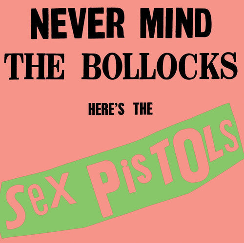 The Sex Pistols | Never Mind The Bollocks: Here's The Sex Pistols (Brick & Mortar Exclusive, Hi-Fidelity) | Vinyl