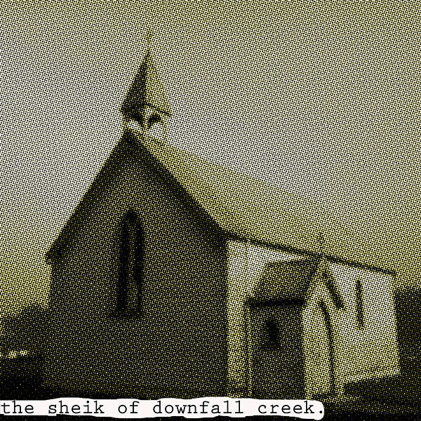 PAPA LORD GOD - The Sheik Of Downfall Creek | Vinyl