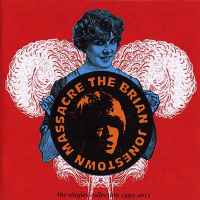 THE BRIAN JONESTOWN MASSACRE - The Singles Collection 1992-2011 | CD