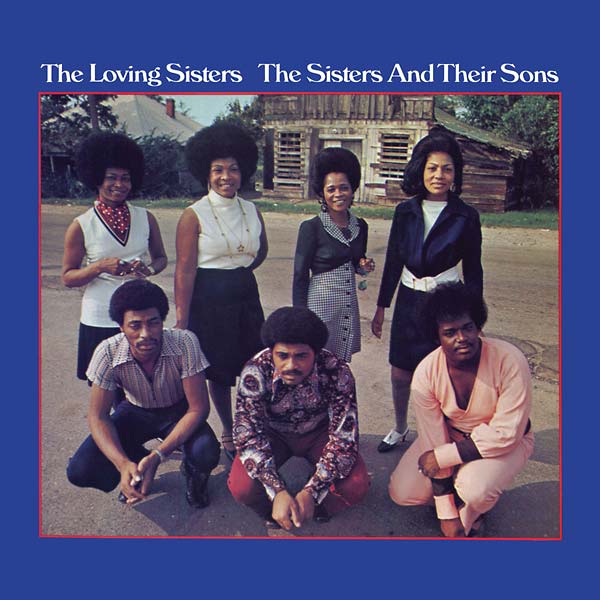 THE LOVING SISTERS - The Sisters and Their Sons | CD