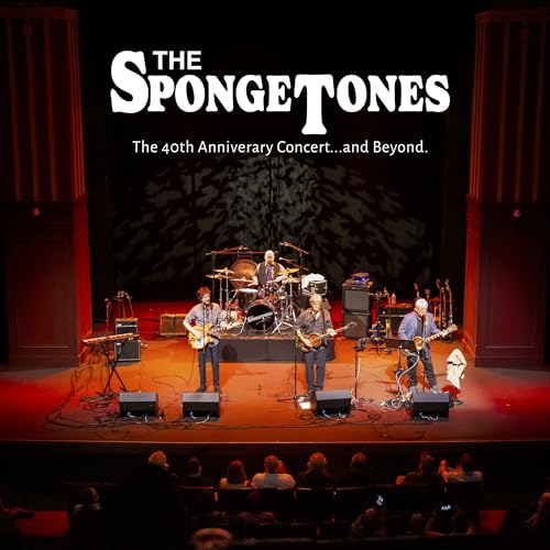The Spongetones - The 40Th Anniversary Concert... And Beyond. | CD