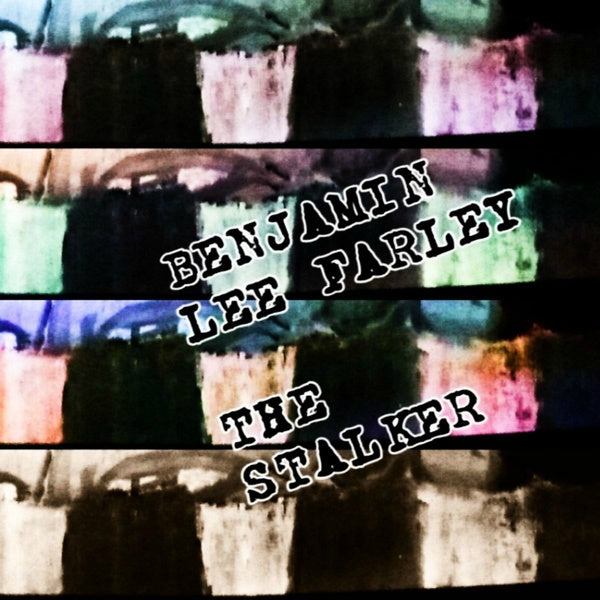 BENJAMIN LEE FARLEY - The Stalker | Cassette