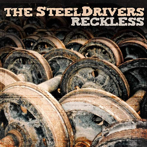 The Steeldrivers - Reckless [LP] | Vinyl