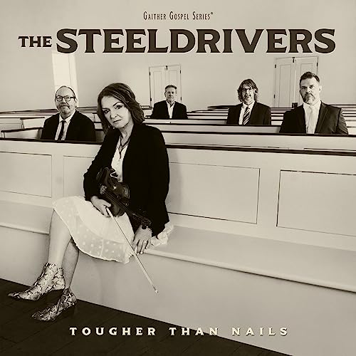 The SteelDrivers | Tougher Than Nails [LP] | Vinyl