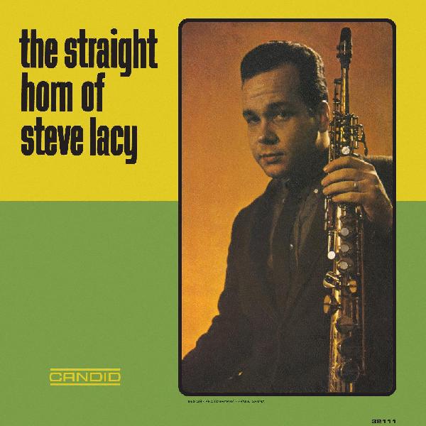 Steve Lacy | The Straight Horn Of Steve Lacy | CD