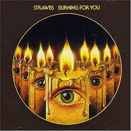 The Strawbs | Burning for You (Bonus Tracks) (Remastered) | CD