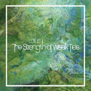 Lotus - The Strength of Weak Ties | CD