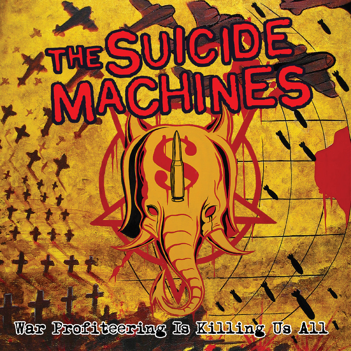 The Suicide Machines | War Profiteering Is Killing Us All (20Th Anniversary) (Picture Disc Vinyl) | Vinyl
