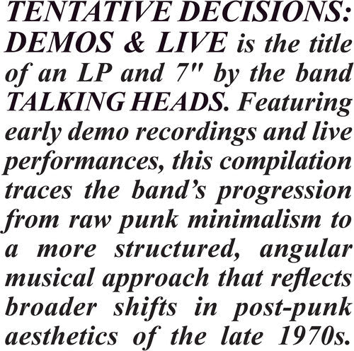 The Talking Heads | Tentative Decisions: Demos & Live (With Bonus 7") | Vinyl