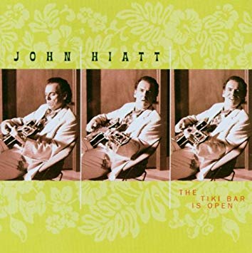 John Hiatt | The Tiki Bar Is Open | Rock