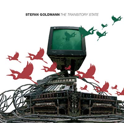 STEFAN GOLDMANN | The Transitory State | CD