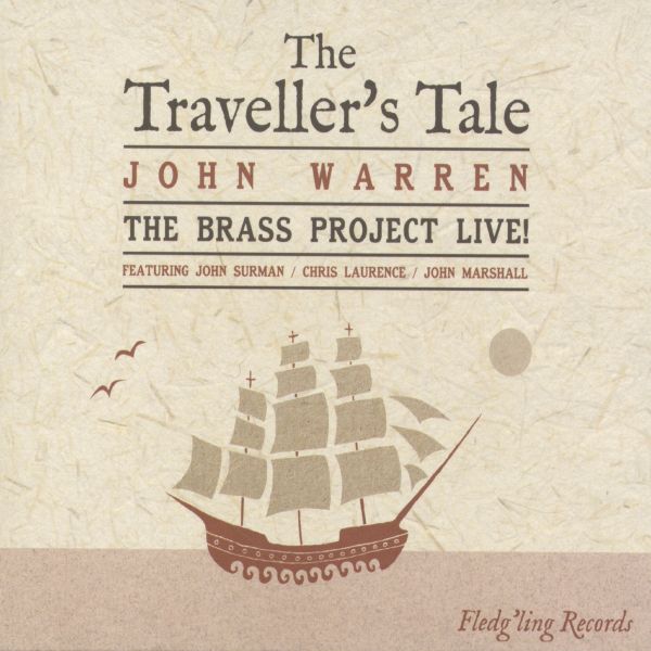 John & The Brass Project Warren - The Traveller's Tale | CD