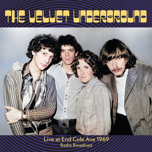 The Velvet Underground - Live At End Cole Ave 1969 [2LP] | Vinyl