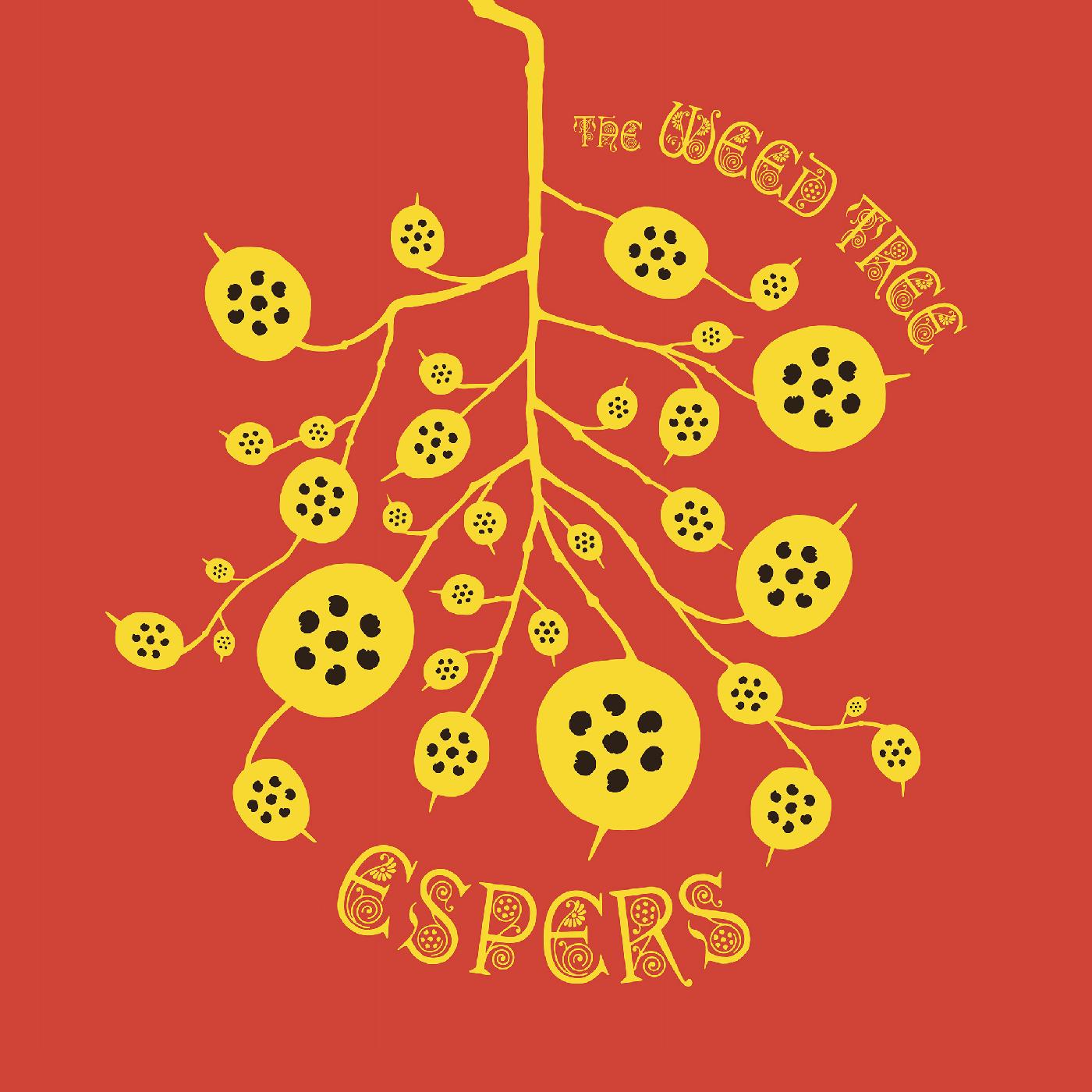 Espers - The Weed Tree | Vinyl