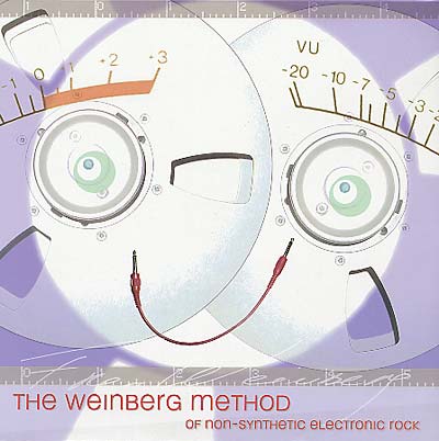 THE WEINBERG METHOD OF NON-SYNTHETIC ELECTRONIC RO - The Weinberg Method Of Non-Synthetic Electronic Rock | Vinyl