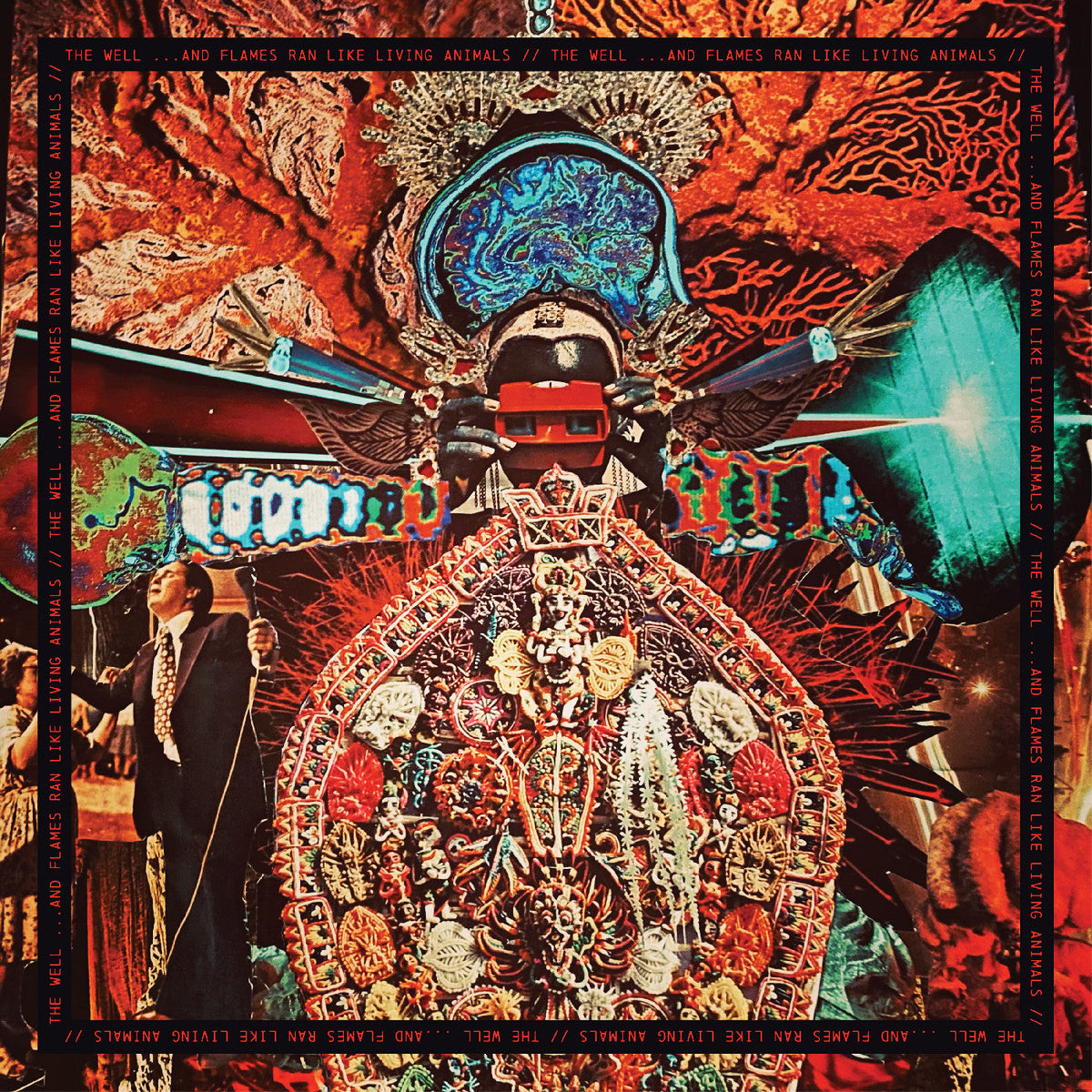 The Well - ...And Flames Ran Like Living Animals | Vinyl