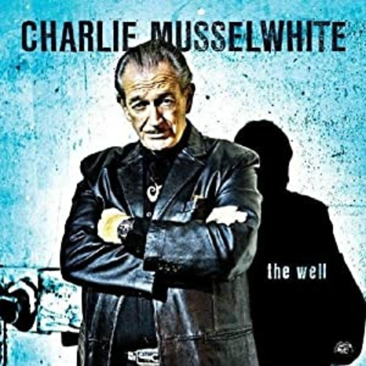 Charlie Musselwhite - The Well | CD