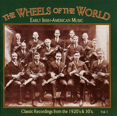 VA | The Wheels Of The World Vol. 1: Early Irish-American Music | CD