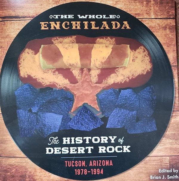 VA | The Whole Enchilada: The History of Desert Rock Tuscon, Arizona 1978-94 | Vinyl