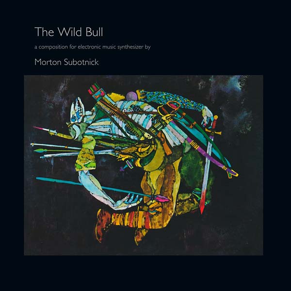 MORTON SUBOTNICK - The Wild Bull | Vinyl