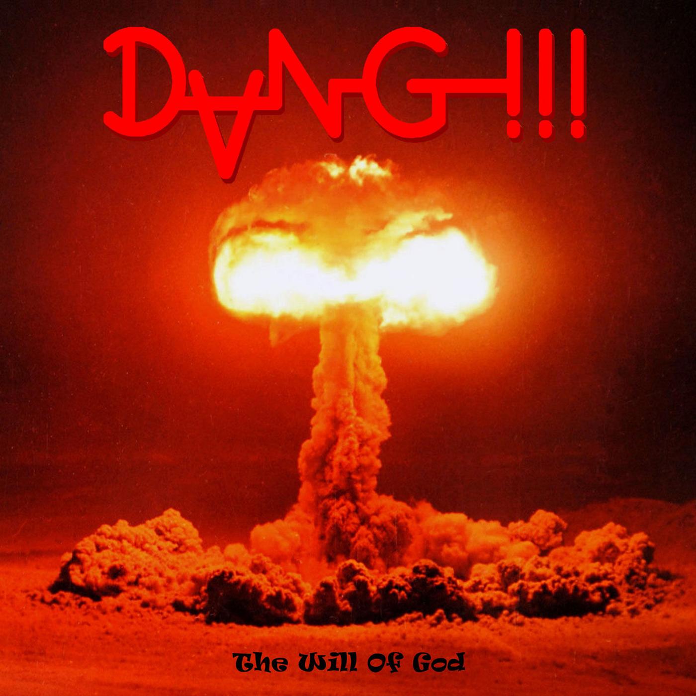 Dang!!! - The Will Of God | CD