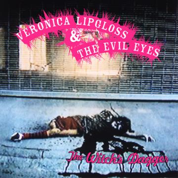 Veronica Lipgloss and the Evil - The Witch's Dagger | CD