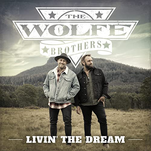 The Wolfe Brothers - Livin' The Dream | CD