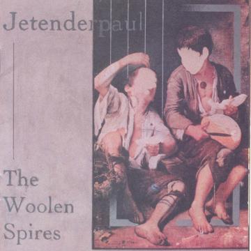 Jetenderpaul - The Woolen Spires | CD